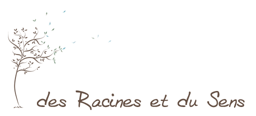 Des Racines et du Sens